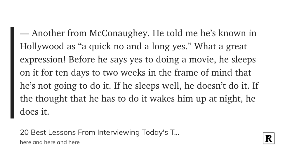 Quote from Matthew McConaughey about slow yes and quick no
